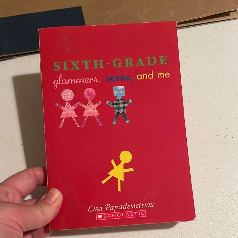 Sixth-Grade Glommers, Norks, and Me Book